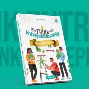 Think Entrepreneurship: Green Entreprenuer- Sustainable Business Practices