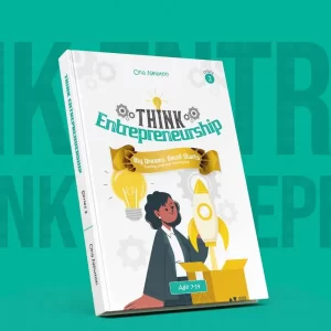 Think Entrepreneurship: Big Dreams, Small Start - Starting Small And Thinking Big