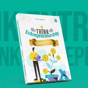 Think Entrepreneurship: Money Matters - Basic Of Finance And Money Management